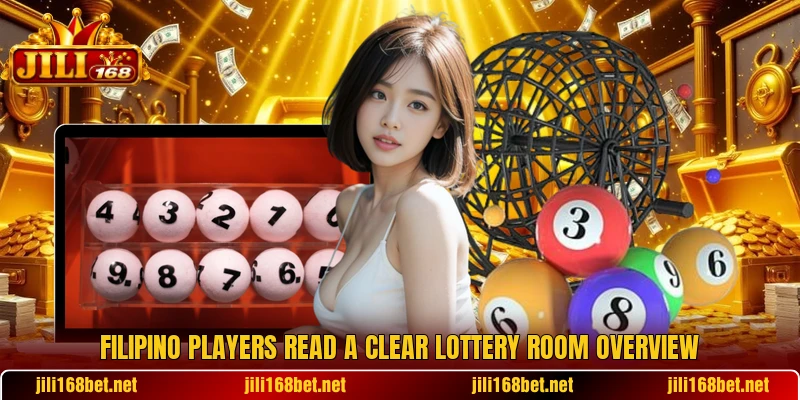 Filipino players read a clear lottery room overview Filipino players read a clear lottery room overview