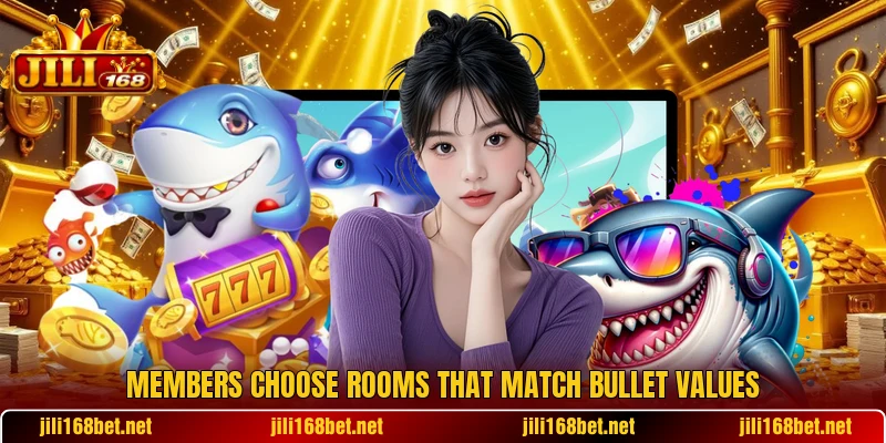 Members choose rooms that match bullet values Members choose rooms that match bullet values