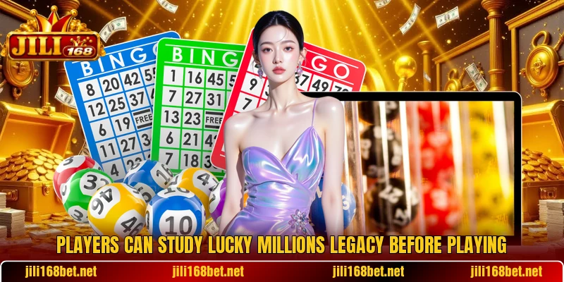 Players can study Lucky Millions Legacy before playing Players can study Lucky Millions Legacy before playing