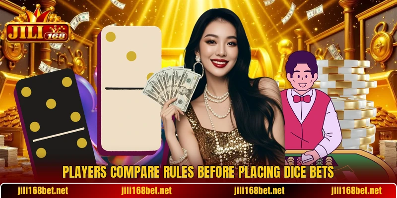 Players compare rules before placing dice bets Players compare rules before placing dice bets