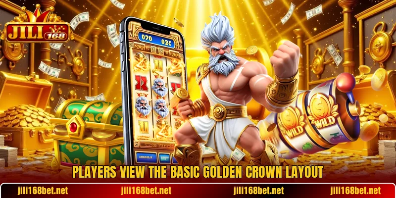 Players view the basic Golden Crown layout Players view the basic Golden Crown layout