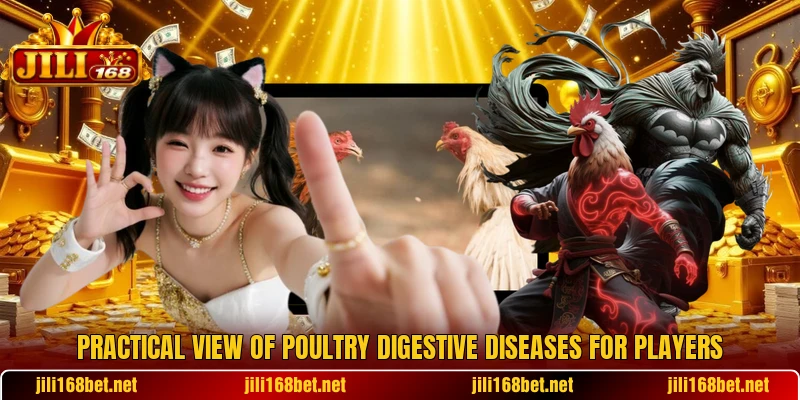 Practical view of poultry digestive diseases for players Practical view of poultry digestive diseases for players