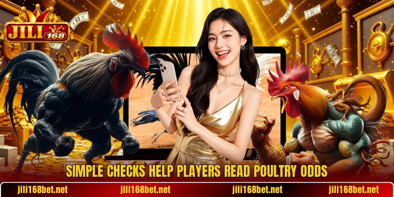 Simple checks help players read poultry odds Simple checks help players read poultry odds